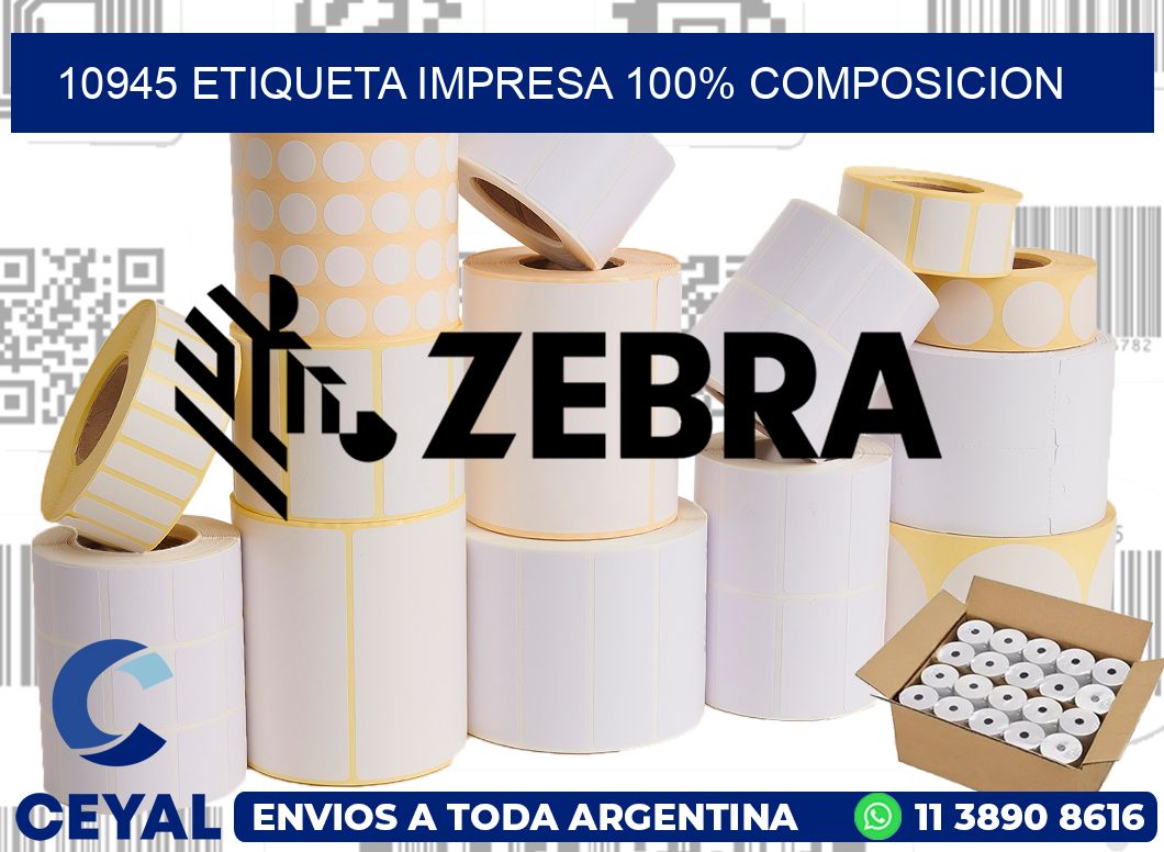 10945 ETIQUETA IMPRESA 100% COMPOSICION