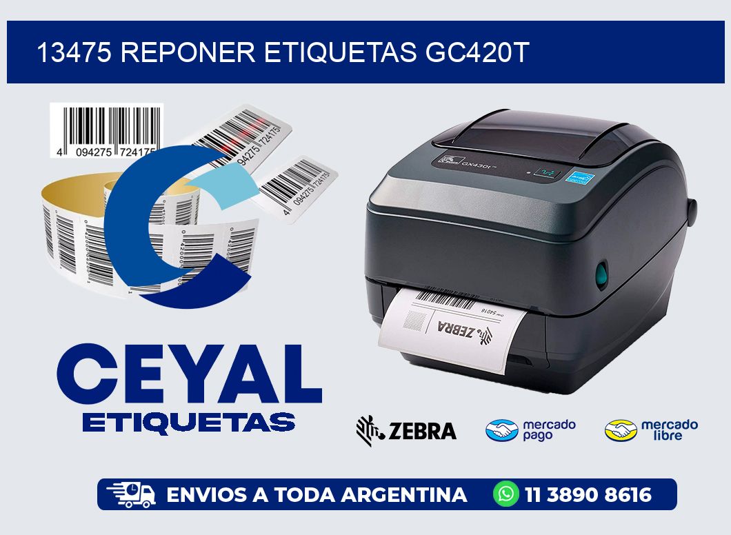 13475 REPONER ETIQUETAS GC420T