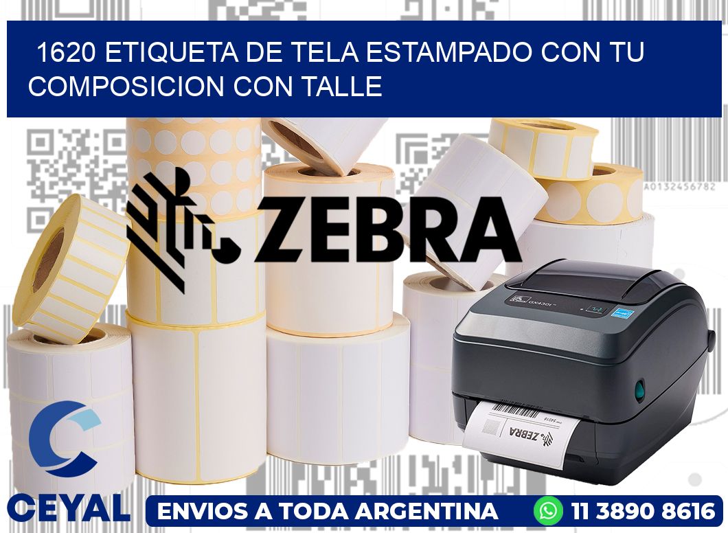 1620 ETIQUETA DE TELA ESTAMPADO CON TU COMPOSICION CON TALLE