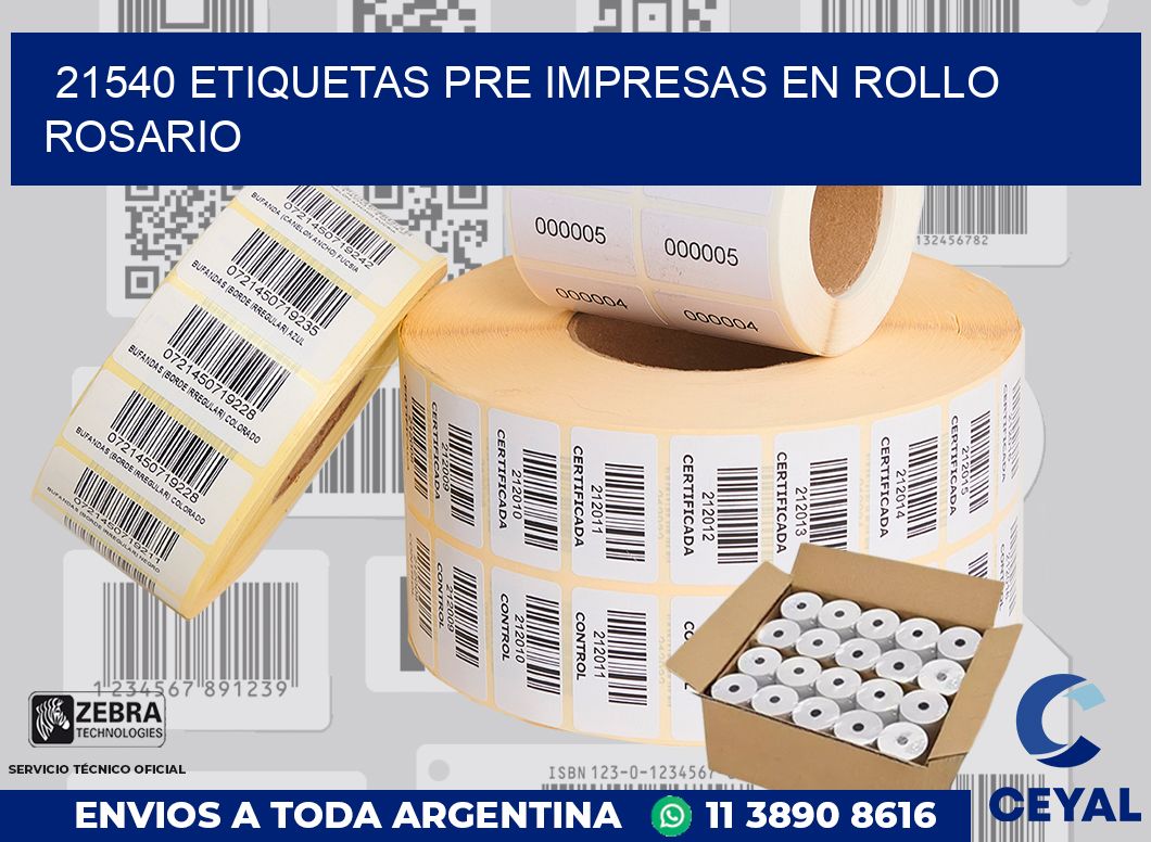 21540 ETIQUETAS PRE IMPRESAS EN ROLLO ROSARIO