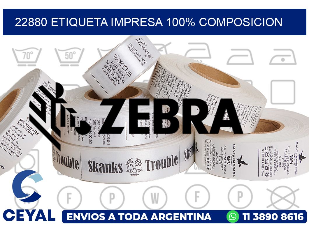22880 ETIQUETA IMPRESA 100% COMPOSICION