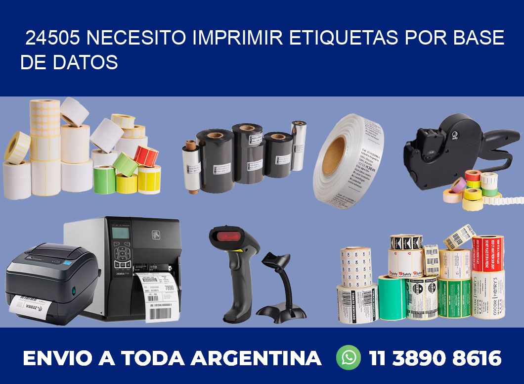 24505 NECESITO IMPRIMIR ETIQUETAS POR BASE DE DATOS