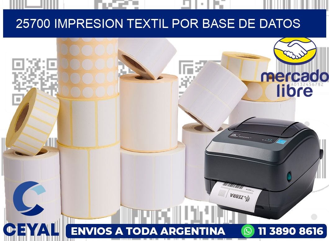 25700 IMPRESION TEXTIL POR BASE DE DATOS