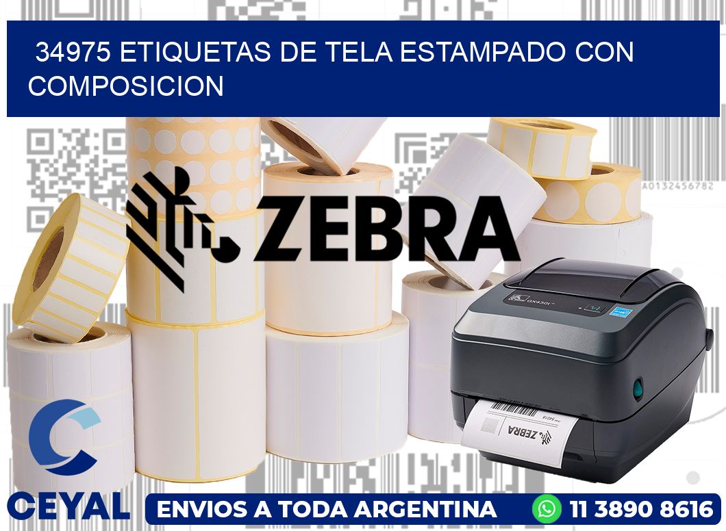 34975 ETIQUETAS DE TELA ESTAMPADO CON COMPOSICION