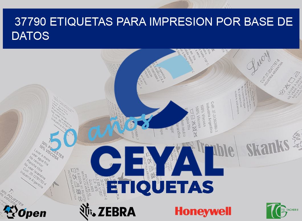37790 ETIQUETAS PARA IMPRESION POR BASE DE DATOS