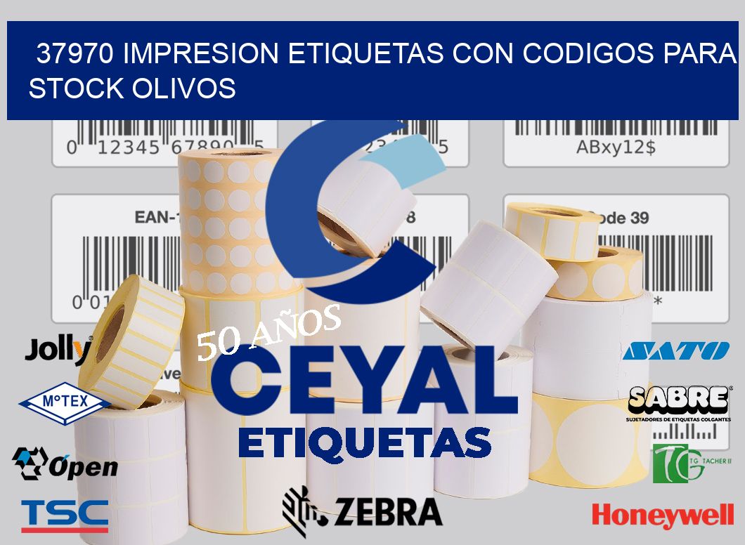 37970 IMPRESION ETIQUETAS CON CODIGOS PARA STOCK OLIVOS