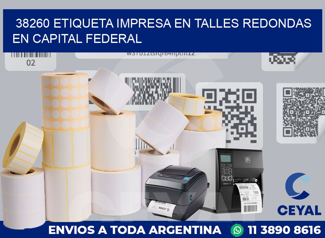 38260 ETIQUETA IMPRESA EN TALLES REDONDAS EN CAPITAL FEDERAL
