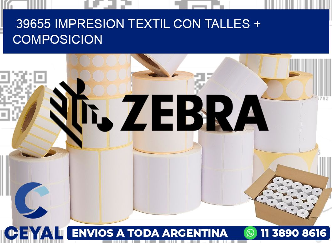 39655 IMPRESION TEXTIL CON TALLES + COMPOSICION