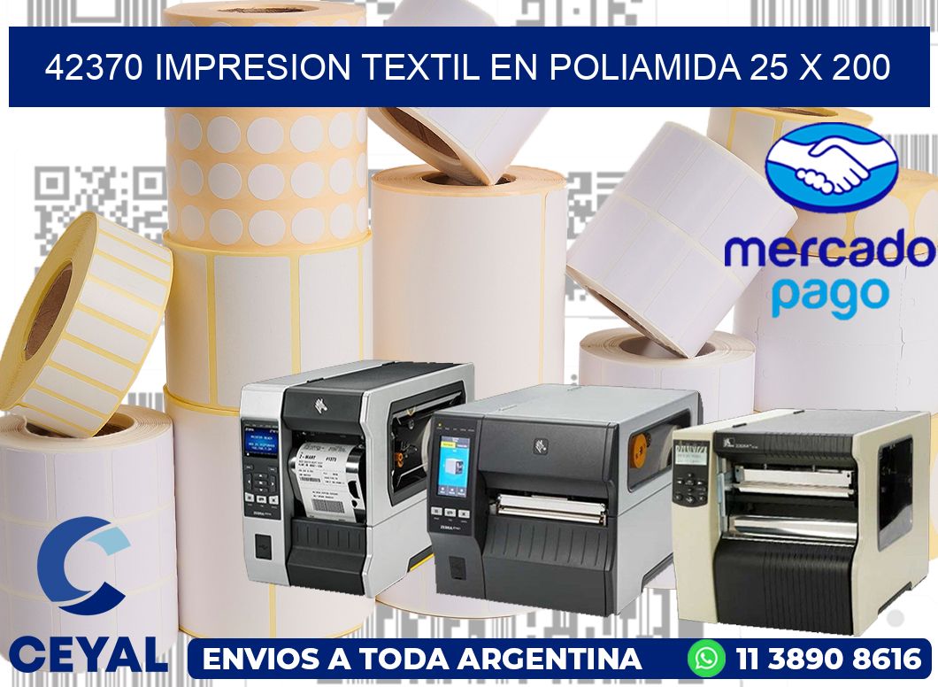 42370 IMPRESION TEXTIL EN POLIAMIDA 25 X 200