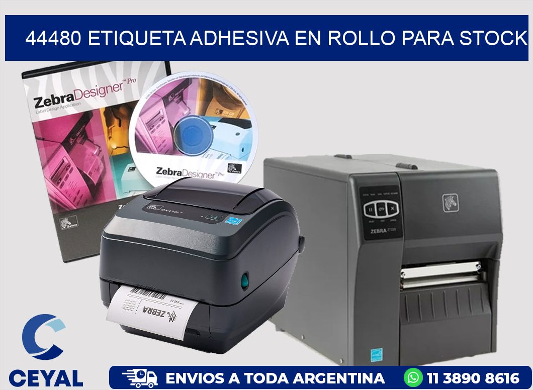 44480 ETIQUETA ADHESIVA EN ROLLO PARA STOCK