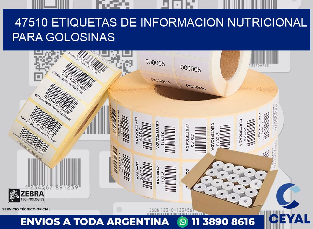 47510 ETIQUETAS DE INFORMACION NUTRICIONAL PARA GOLOSINAS