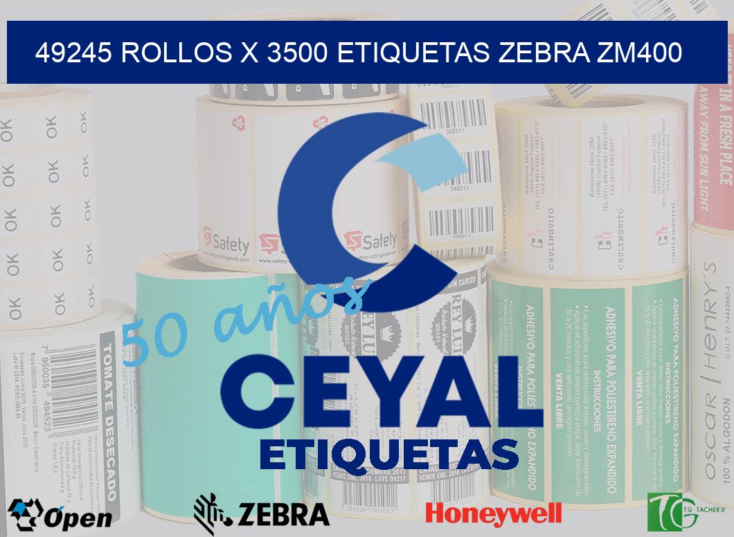 49245 Rollos x 3500 etiquetas zebra zm400