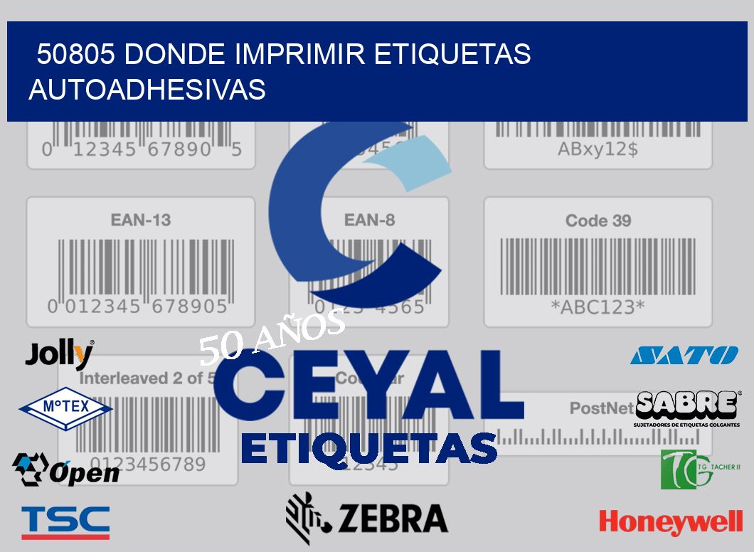 50805 DONDE IMPRIMIR ETIQUETAS AUTOADHESIVAS
