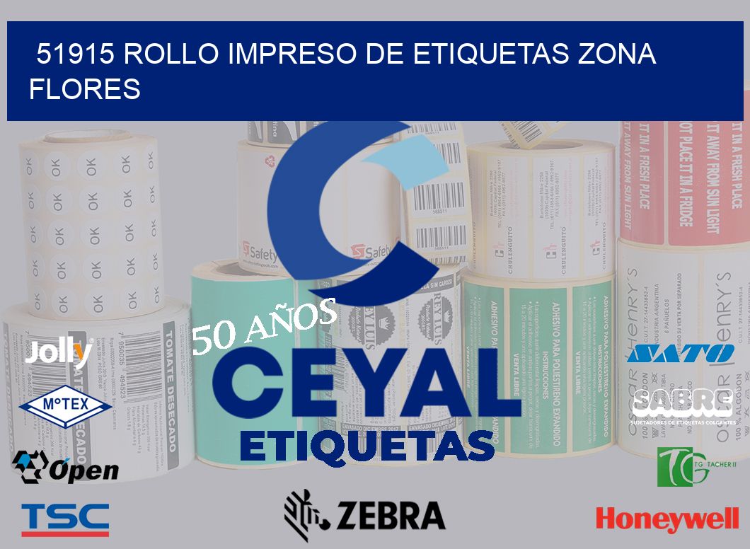 51915 ROLLO IMPRESO DE ETIQUETAS ZONA FLORES