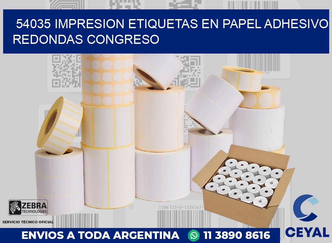 54035 IMPRESION ETIQUETAS EN PAPEL ADHESIVO REDONDAS CONGRESO