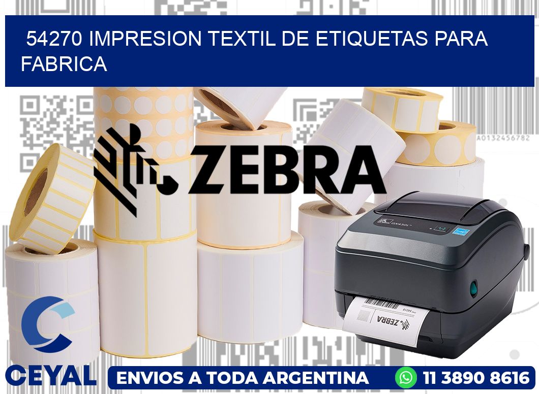 54270 IMPRESION TEXTIL DE ETIQUETAS PARA FABRICA