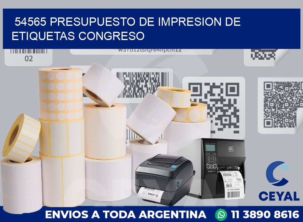 54565 PRESUPUESTO DE IMPRESION DE ETIQUETAS CONGRESO