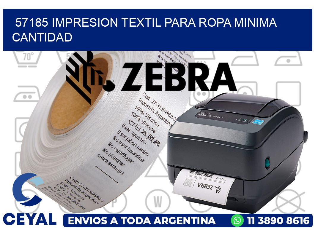 57185 IMPRESION TEXTIL PARA ROPA MINIMA CANTIDAD