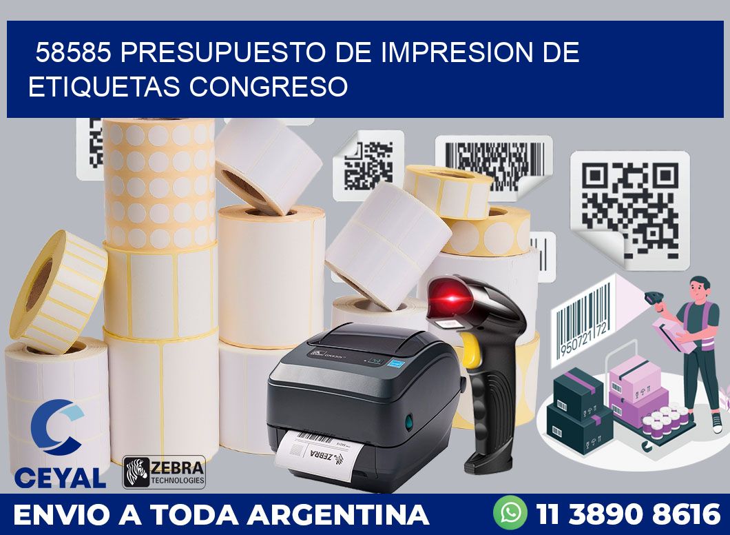 58585 PRESUPUESTO DE IMPRESION DE ETIQUETAS CONGRESO