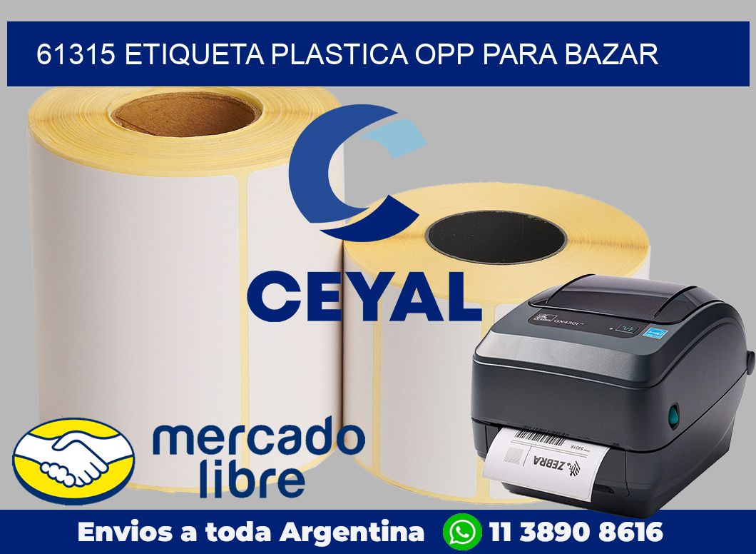 61315 ETIQUETA PLASTICA OPP PARA BAZAR