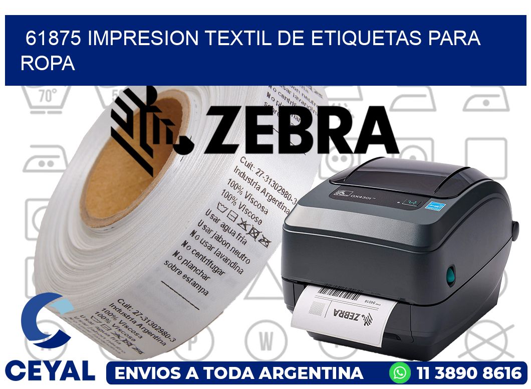 61875 IMPRESION TEXTIL DE ETIQUETAS PARA ROPA