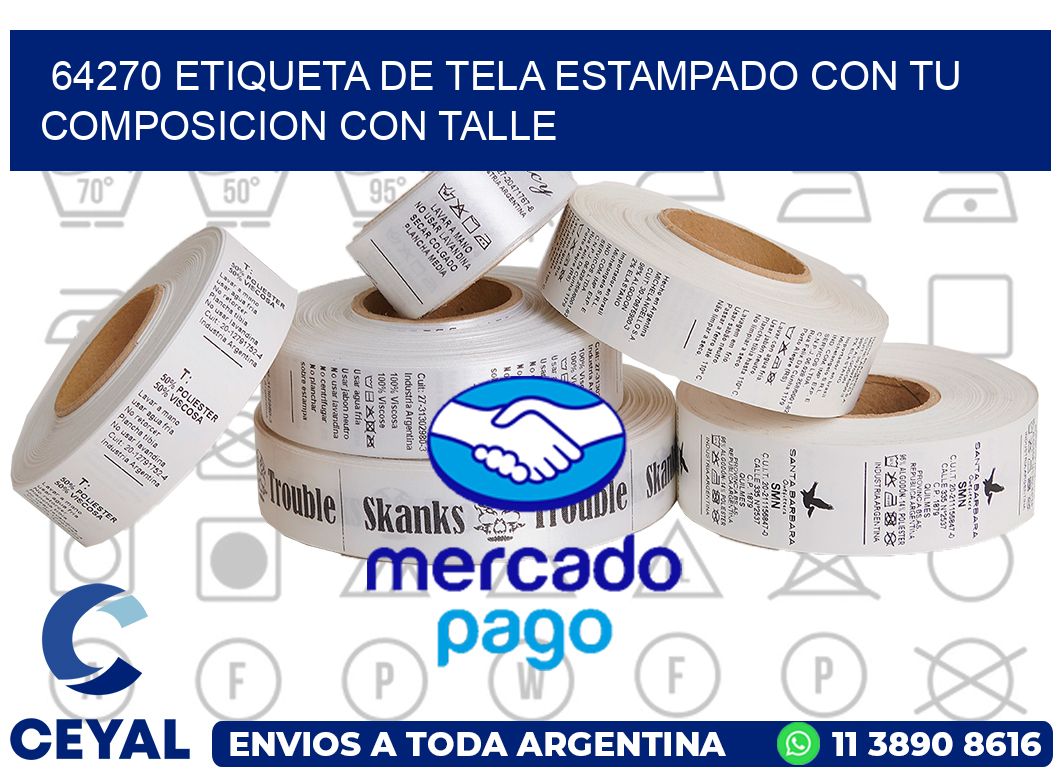 64270 ETIQUETA DE TELA ESTAMPADO CON TU COMPOSICION CON TALLE