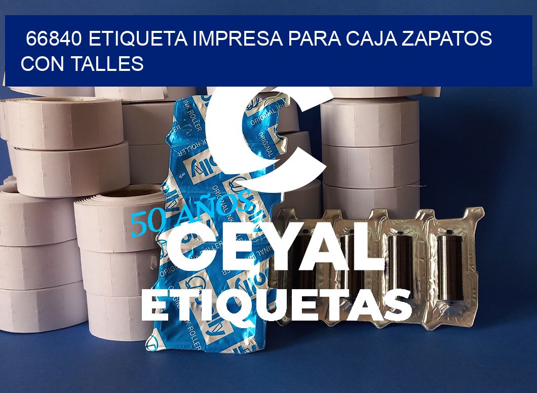 66840 ETIQUETA IMPRESA PARA CAJA ZAPATOS CON TALLES