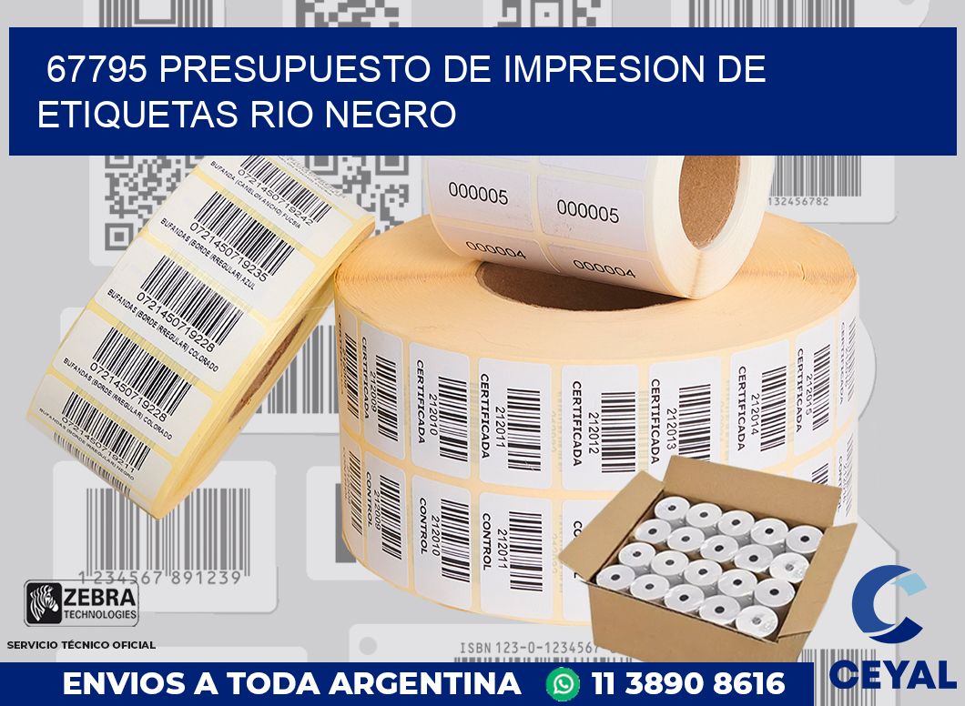 67795 PRESUPUESTO DE IMPRESION DE ETIQUETAS RIO NEGRO