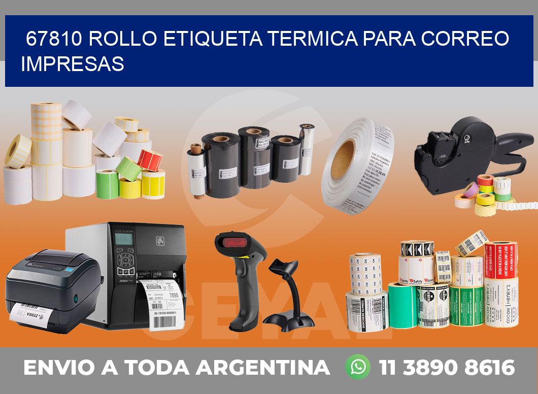 67810 ROLLO ETIQUETA TERMICA PARA CORREO IMPRESAS