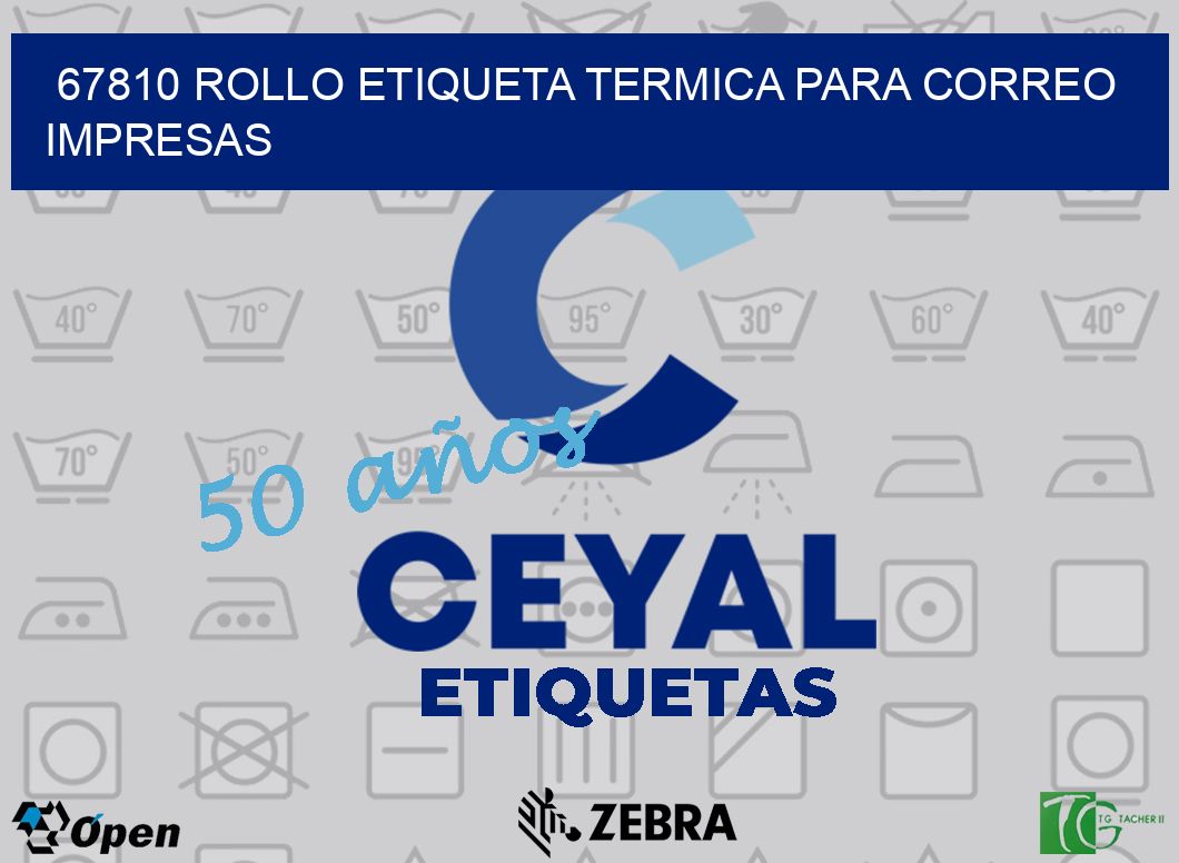 67810 ROLLO ETIQUETA TERMICA PARA CORREO IMPRESAS