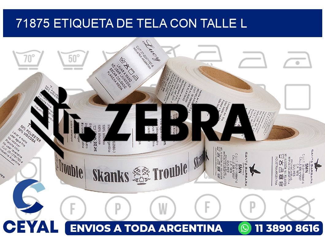 71875 ETIQUETA DE TELA CON TALLE L