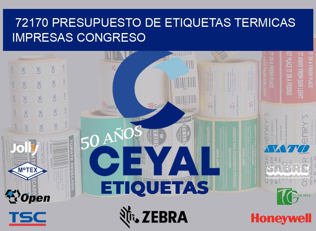 72170 PRESUPUESTO DE ETIQUETAS TERMICAS IMPRESAS CONGRESO