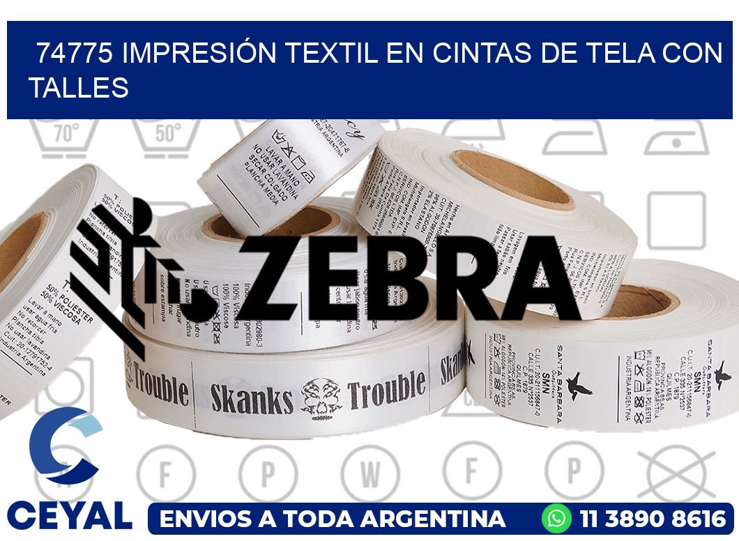 74775 IMPRESIÓN TEXTIL EN CINTAS DE TELA CON TALLES