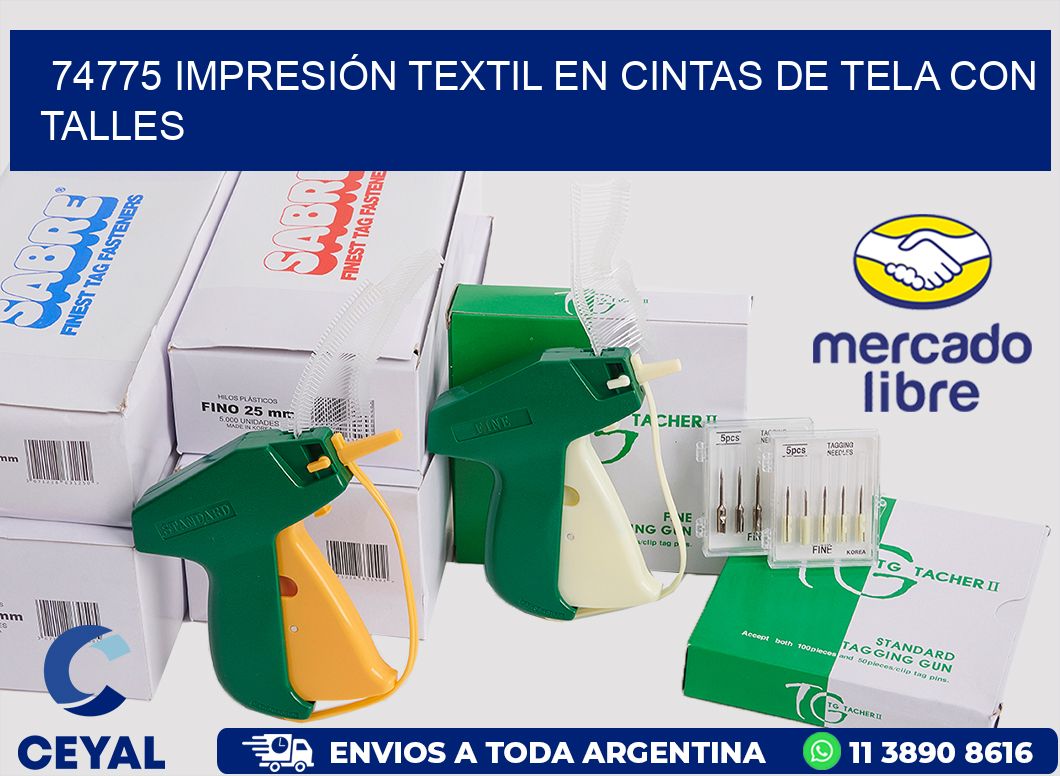 74775 IMPRESIÓN TEXTIL EN CINTAS DE TELA CON TALLES