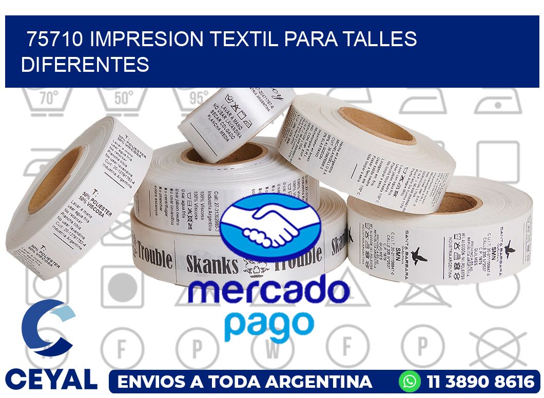 75710 IMPRESION TEXTIL PARA TALLES DIFERENTES