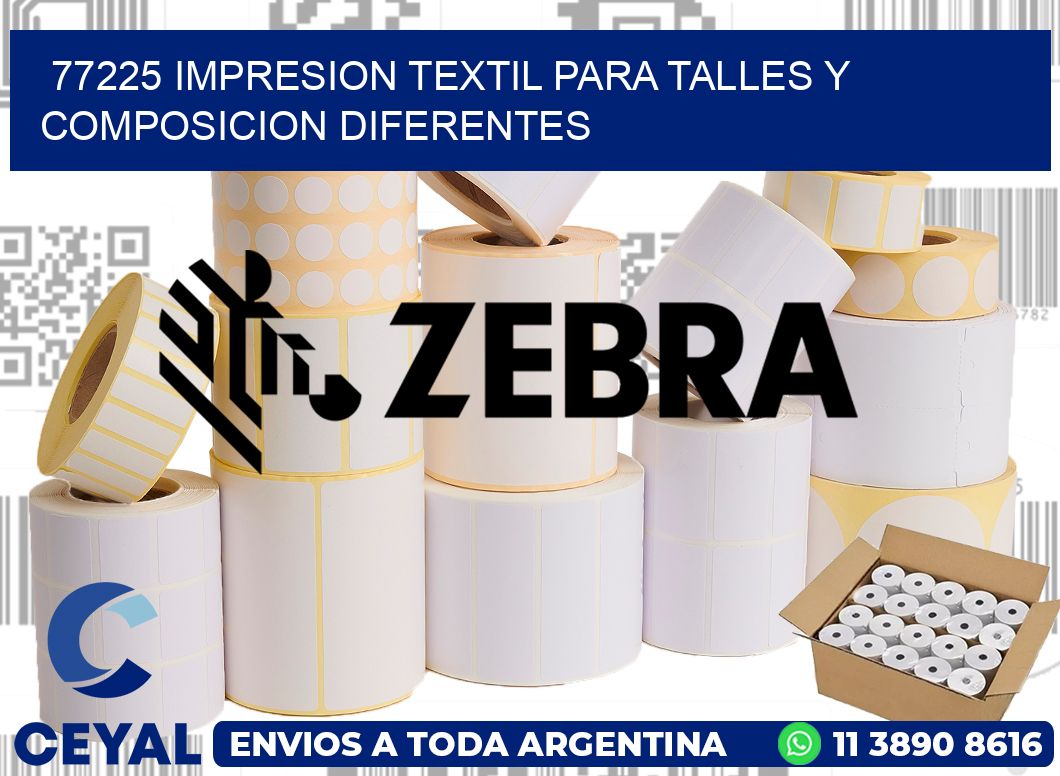77225 IMPRESION TEXTIL PARA TALLES Y COMPOSICION DIFERENTES