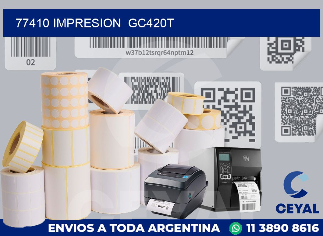 77410 impresion gc420t