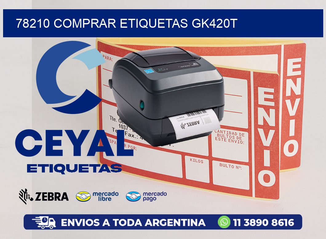 78210 COMPRAR ETIQUETAS GK420T