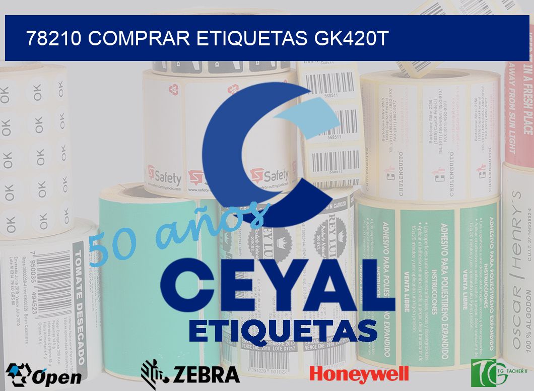 78210 COMPRAR ETIQUETAS GK420T