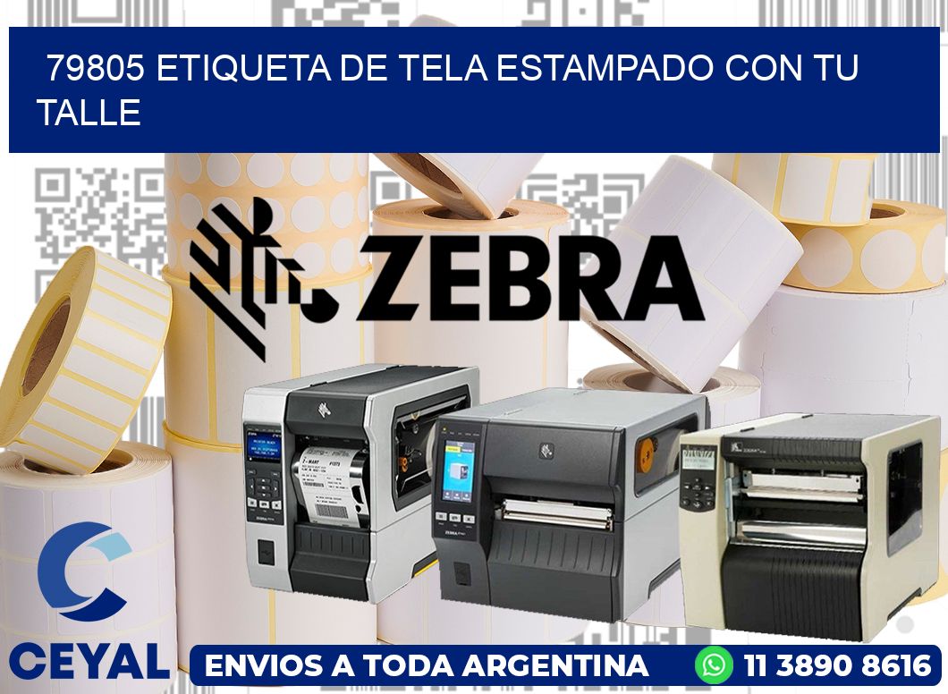 79805 ETIQUETA DE TELA ESTAMPADO CON TU TALLE