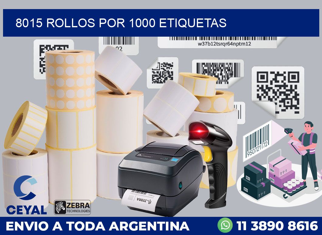 8015 Rollos por 1000 etiquetas
