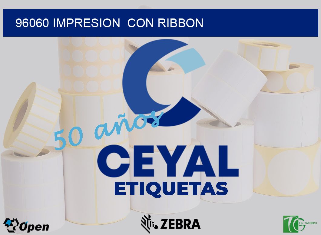 96060 impresion  con ribbon