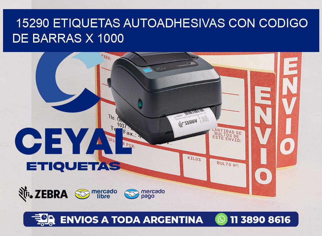 15290 ETIQUETAS AUTOADHESIVAS CON CODIGO DE BARRAS X 1000