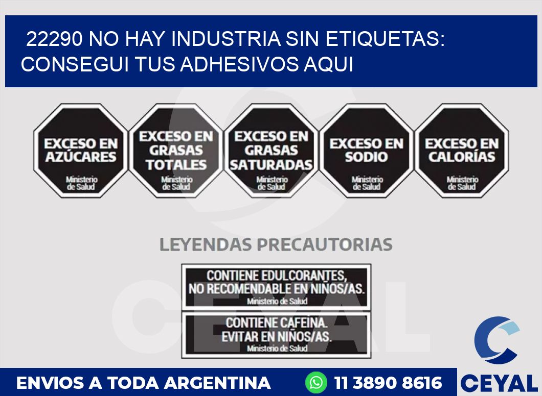 22290 NO HAY INDUSTRIA SIN ETIQUETAS: CONSEGUI TUS ADHESIVOS AQUI