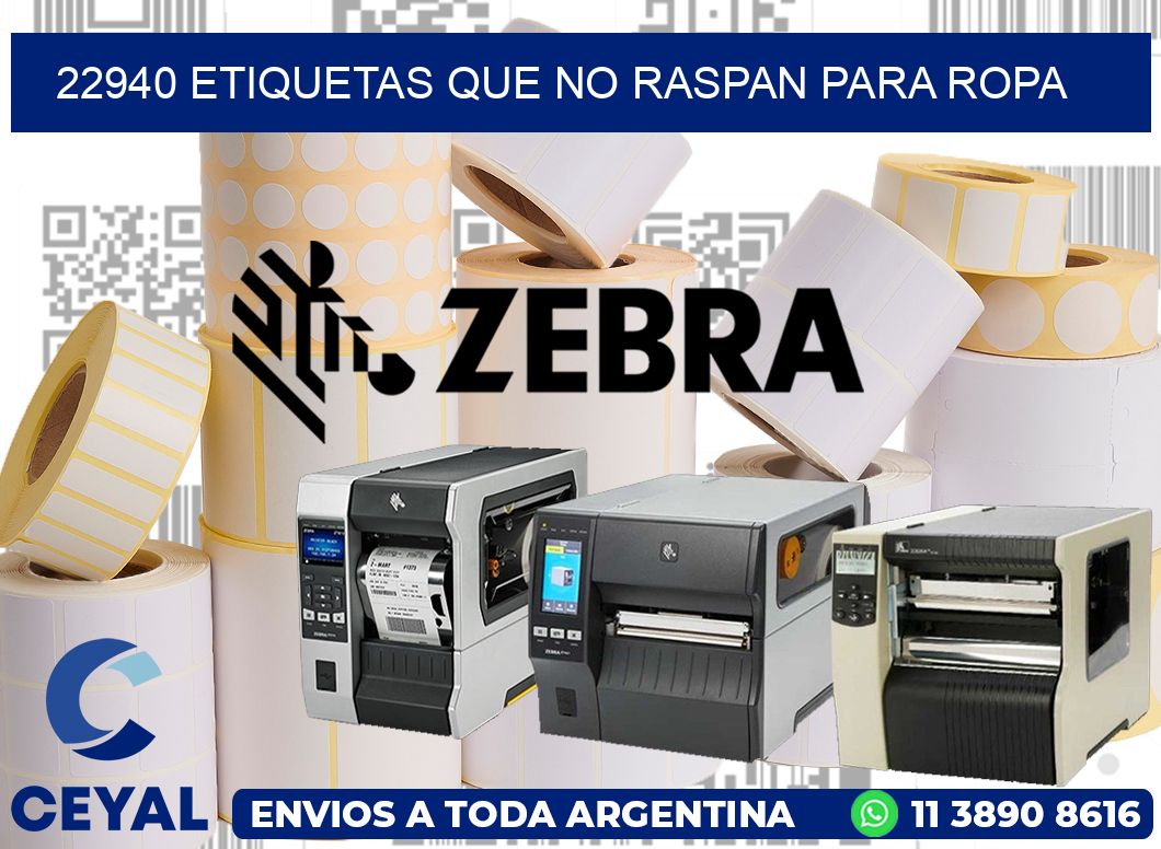 22940 ETIQUETAS QUE NO RASPAN PARA ROPA
