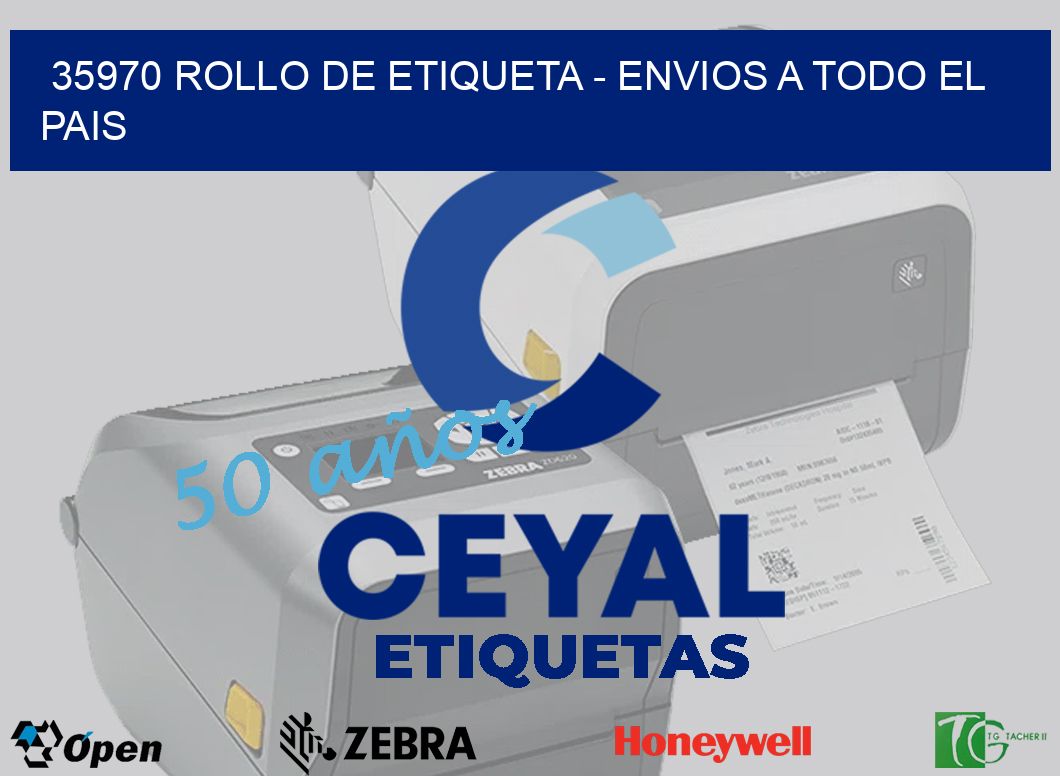 35970 ROLLO DE ETIQUETA – ENVIOS A TODO EL PAIS