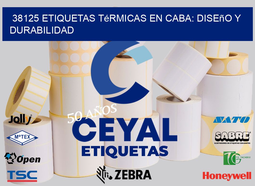 38125 Etiquetas Térmicas en CABA: Diseño y Durabilidad