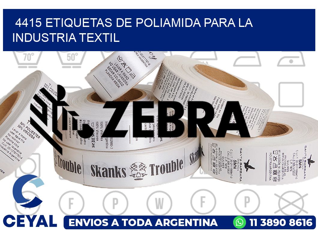 4415 ETIQUETAS DE POLIAMIDA PARA LA INDUSTRIA TEXTIL