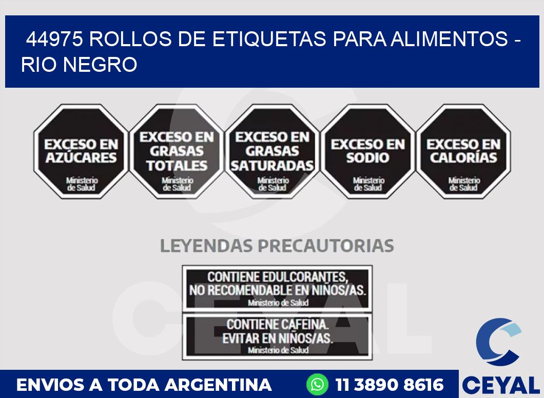 44975 ROLLOS DE ETIQUETAS PARA ALIMENTOS - RIO NEGRO