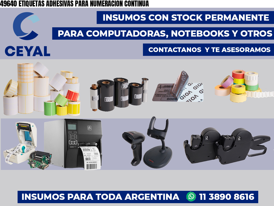 49640 ETIQUETAS ADHESIVAS PARA NUMERACION CONTINUA